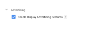 La casilla «Enable Display Advertising Features» marcada dentro del bloque de publicidad, que es lo que habilita el remarketing