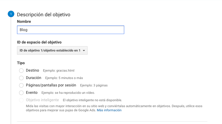 Primer paso de un objetivo llamado «Blog», con los cuatro tipos disponibles: destino, duración, páginas o pantallas por sesión y evento
