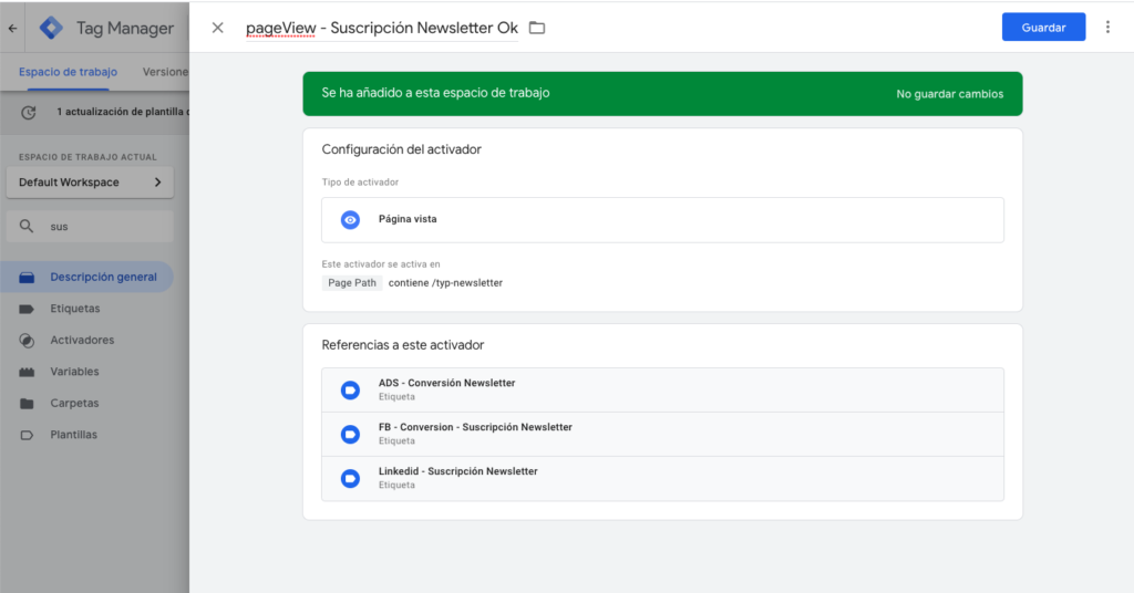 Activador de página vista que se dispara cuando la ruta contiene /typ-newsletter, con las tres etiquetas que lo usan: la conversión de Google Ads, la de Facebook y la de LinkedIn